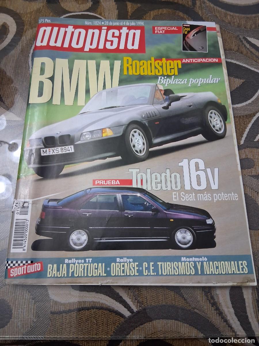 Coches: Revista coche autopista 1824 a&ntilde;o 1994 BMW Roadster Z3 Seat Toledo Opel Astra Audi A6 Rallye Orense