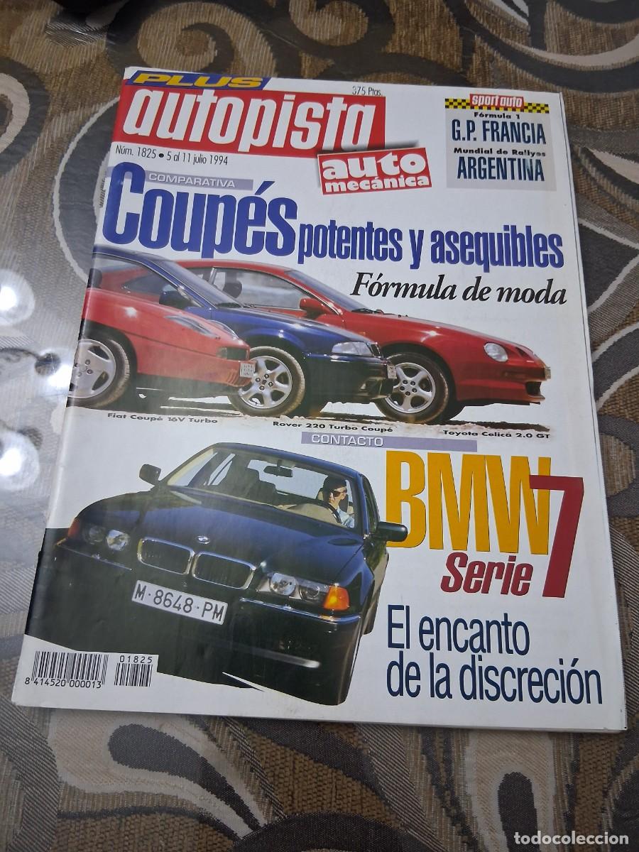 Coches: Revista coche autopista 1825 a&ntilde;o 1994 BMW serie 7 Fiat Coupe Toyota Celica Rallye Almer&iacute;a