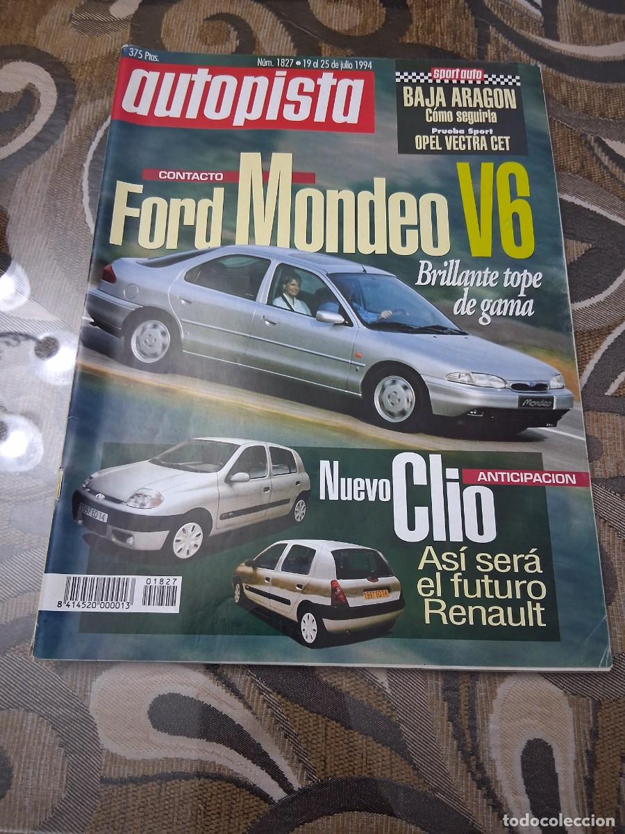 Coches: Revista coche autopista 1826 a&ntilde;o 1994 Ford Mondeo Renault clio Lancia Delta Nissan Micra