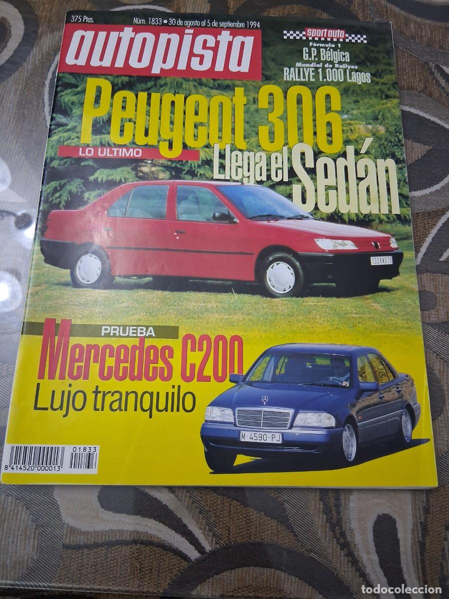 Coches: Revista coche autopista 1833 a&ntilde;o 1994 Peugeot 306 806 Mercedes C 200