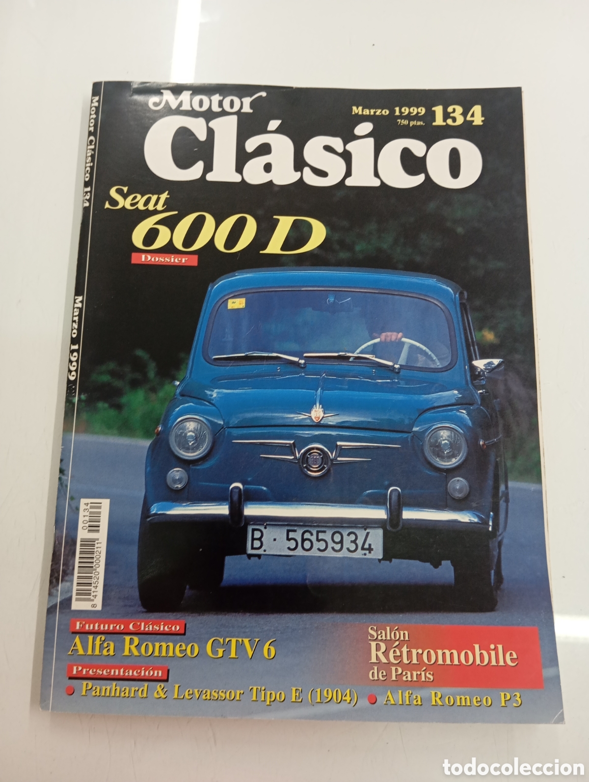 Coches: REVISTA MOTOR CLASICO N&ordm; 134 SEAT 600 D 800 SIATA FORMICHETTA PANHARD LEVASSOR BULTACO MARZO 1999