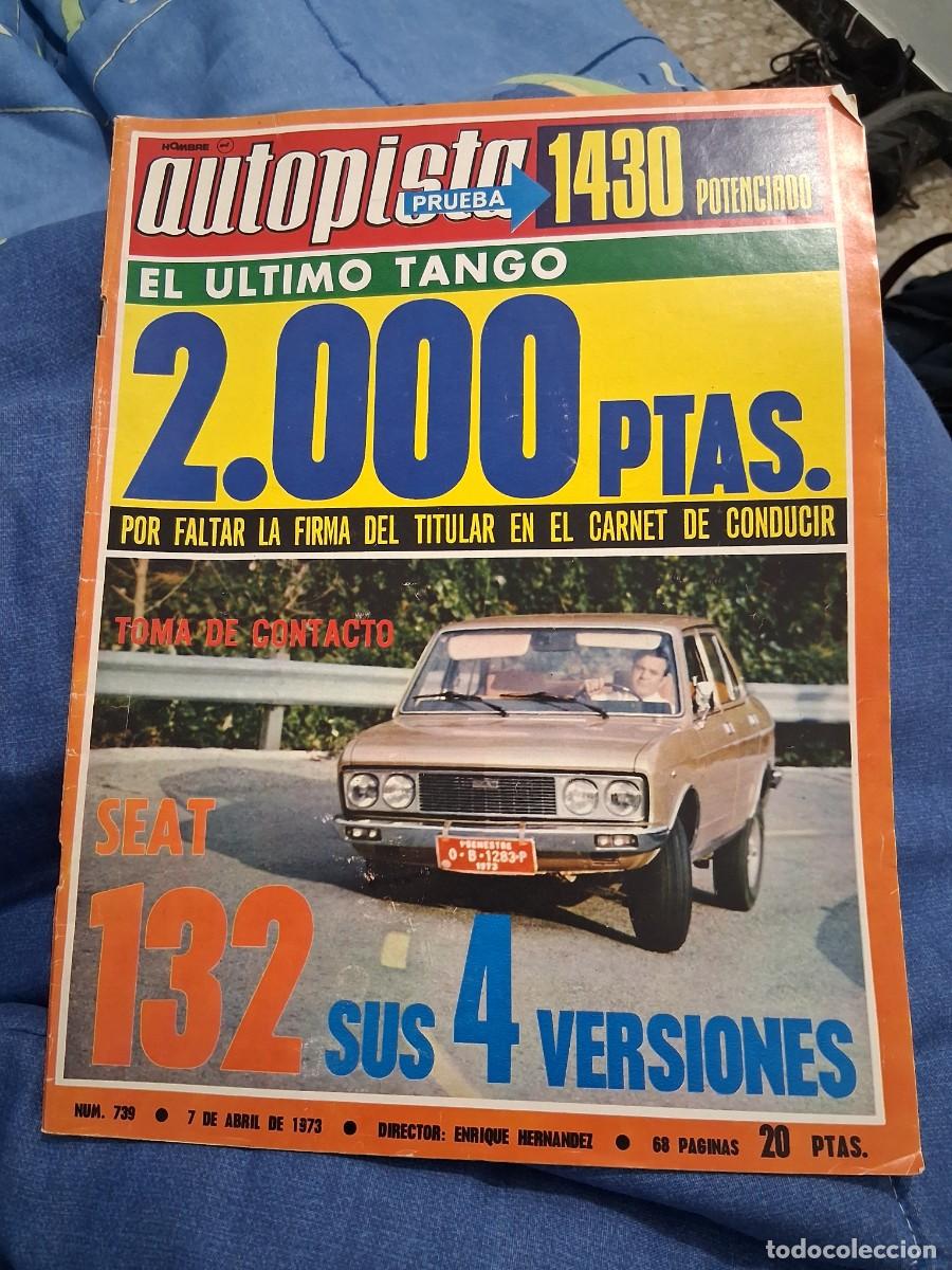 Coches: Revista coche autopista 739 a&ntilde;o 1973 Seat 132 1430 Niki Lauda Renault 5