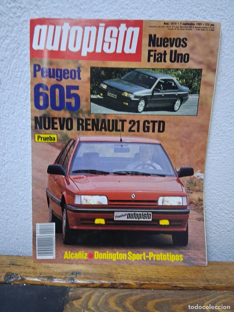 Coches: Revista coche autopista 1573 Renault 21 GTD Peugeot 605 Mazda 323 Mitsubishi Montero Toyota