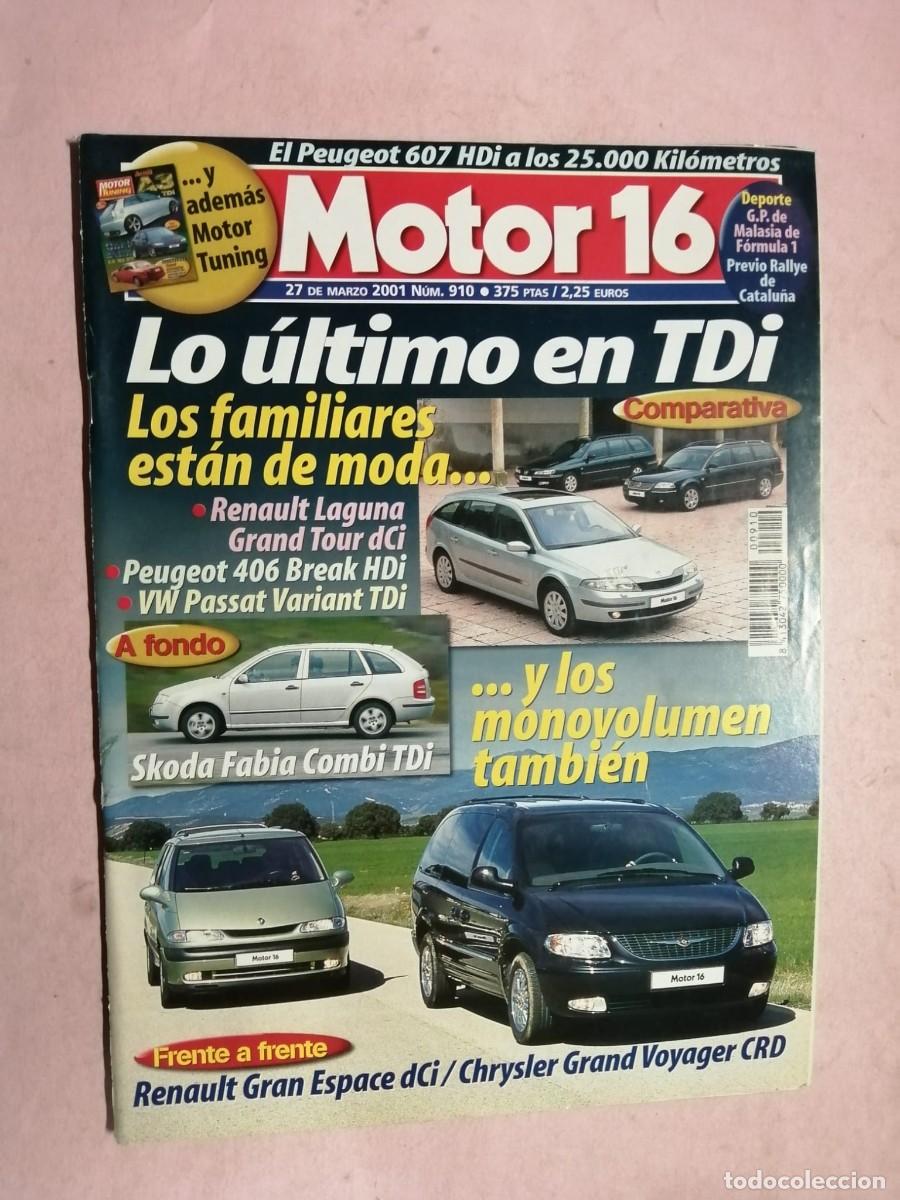 Coches: REVISTA MOTOR 16 (NUMERO 910) LO ULTIMO EN TDI