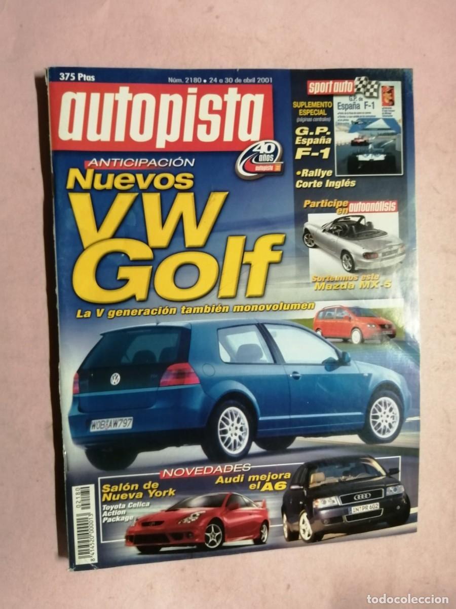 Coches: REVISTA AUTOPISTA (NUMERO 2180) NUEVOS VW GOLF