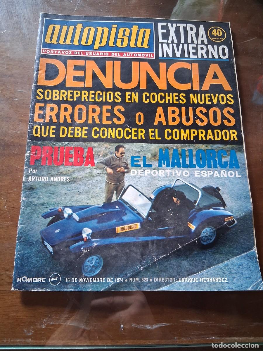 Carros: Revista coche Autopista 823 Hispano Aleman Mallorca Alpine 310 Javier Juncadella Ignacio villacieros
