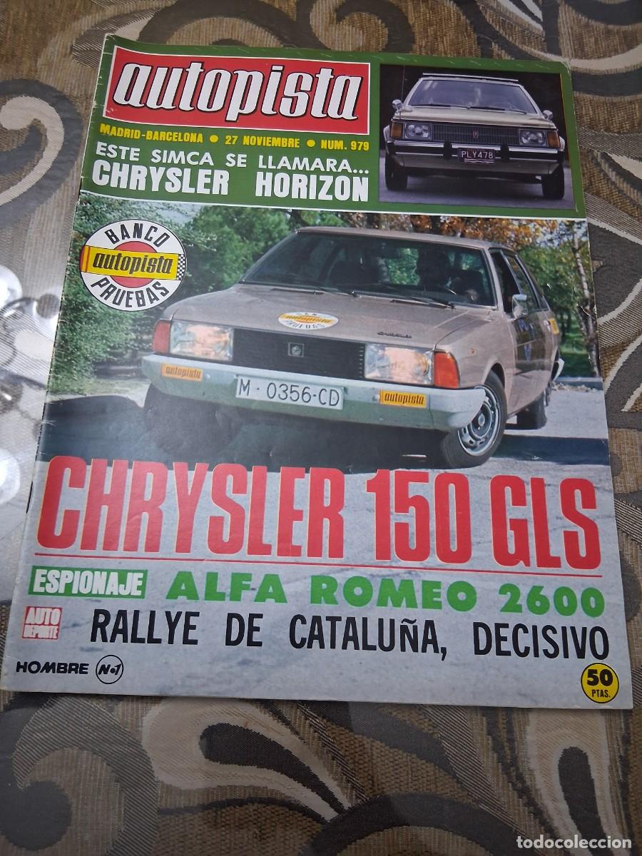Coches: Revista coche autopista 979 Chrysler Horizon 150 GLS Alfa Romeo 2600