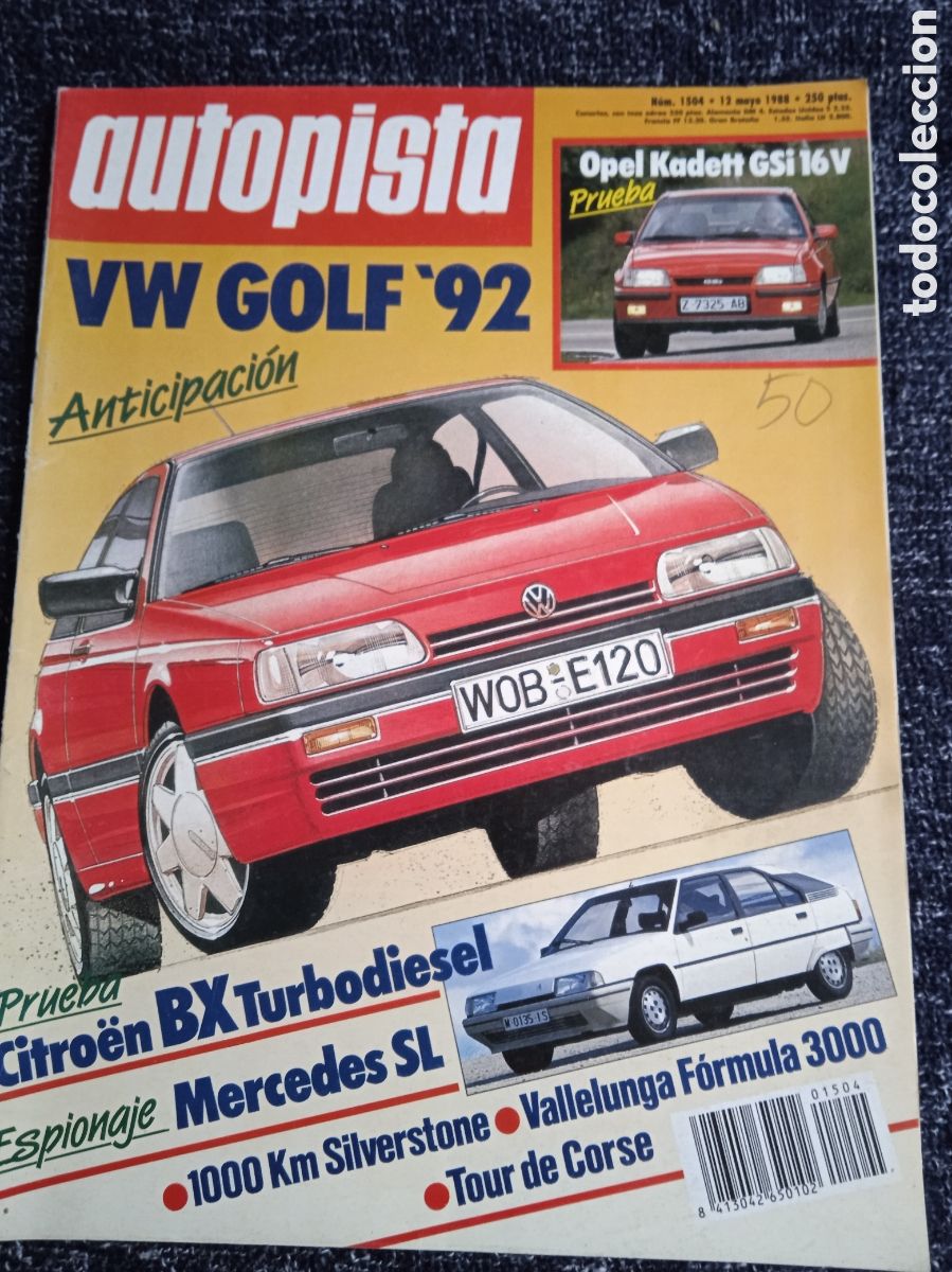 Coches: AUTOPISTA N&ordm; 1504 OPEL KADETT GSI 16V, CITRO&Euml;N BX TRD TURBO, 1000KM SILVERSTONE