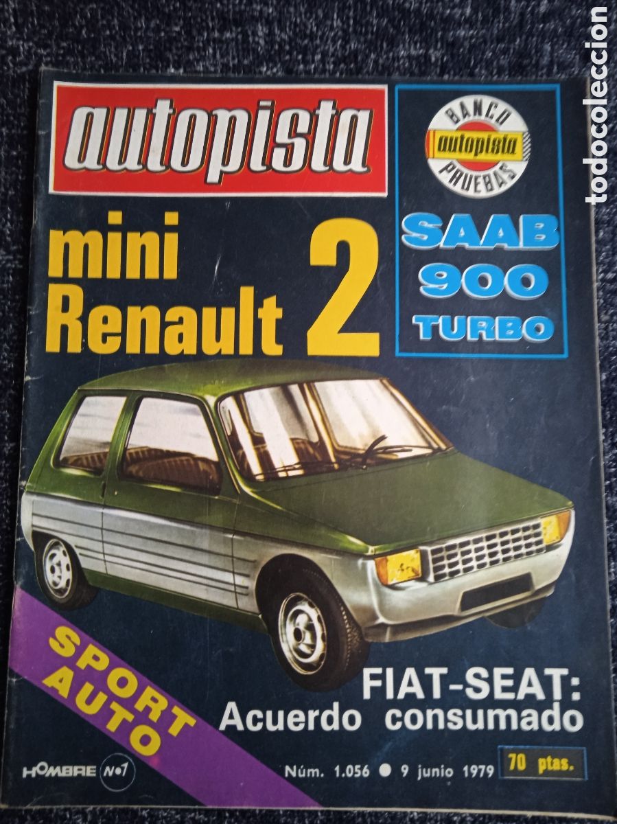 Coches: AUTOPISTA N&ordm; 1056 JUNIO 1979, MINI RENAULT 2, SAAB 900 TURBO