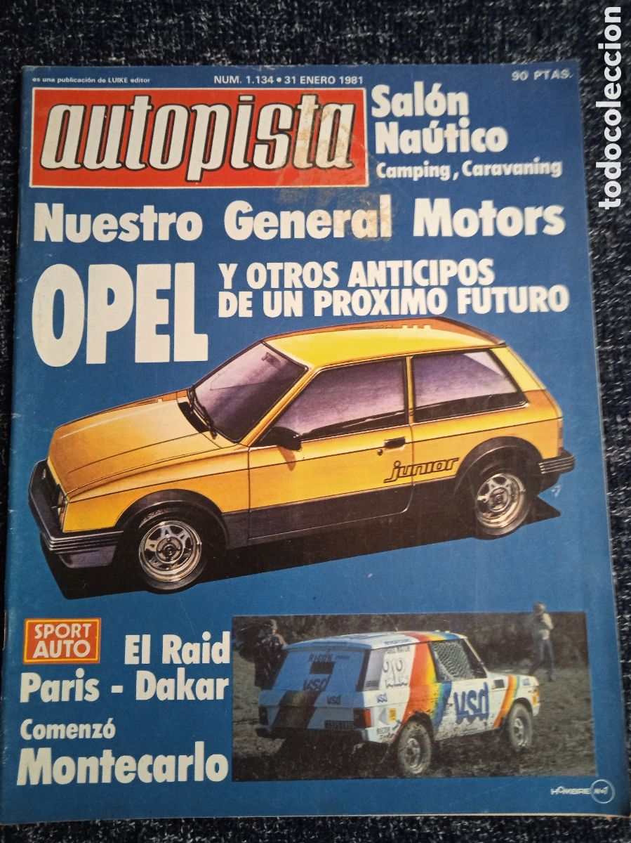 Coches: AUTOPISTA N&ordm; 1134 ENERO 1981 - JUNIOR EL GM OPEL . PARIS DAKAR