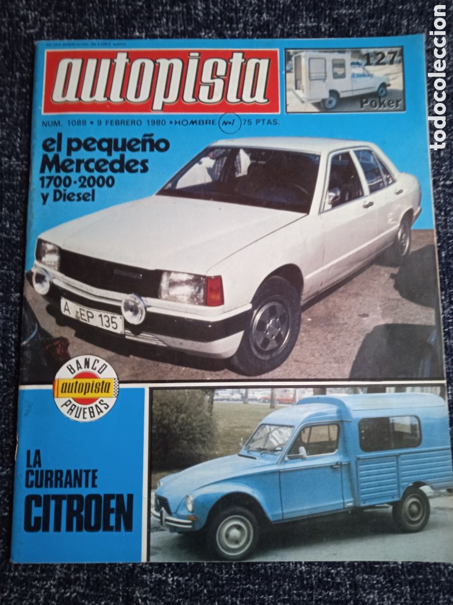 Coches: AUTOPISTA N&ordm; 1088 FEBRERO 1980 -SEAT 127 EMELBA, VECTOR W2, CITROEN DYANE 6 400, DAYTONA