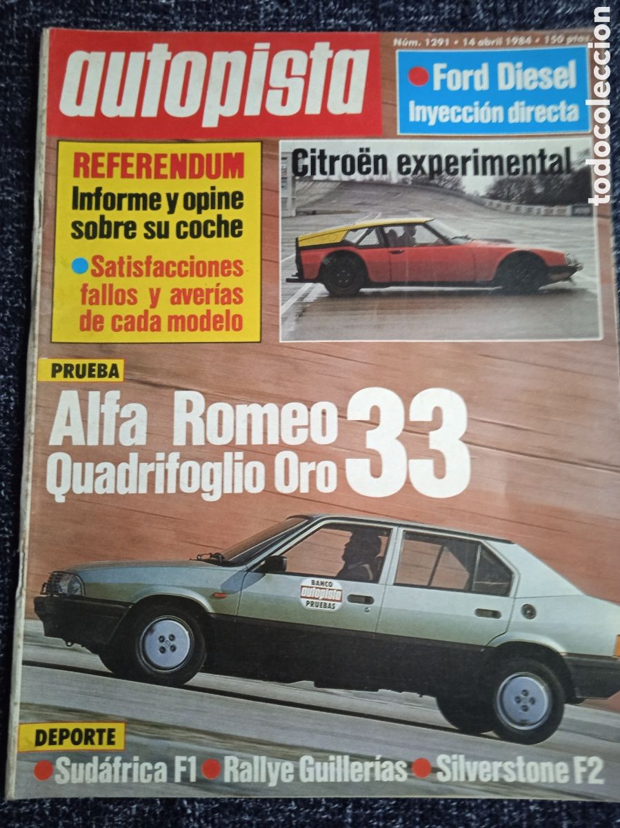 Coches: AUTOPISTA N&ordm; 1291 ABRIL 1984 - ALFA ROMEO 33, CITRO&Euml;N EXPERIMENTAL, RALLYES