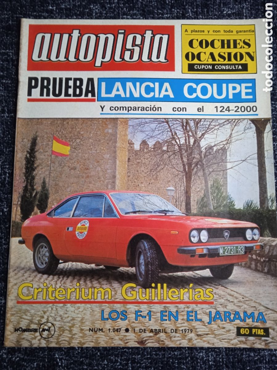 Coches: AUTOPISTA N&ordm; 1047 ABRIL 1979, JAGUAR XJ III, CRITERIUM MONTSENY-GUILLERIAS, LANCIA COUPE 2000
