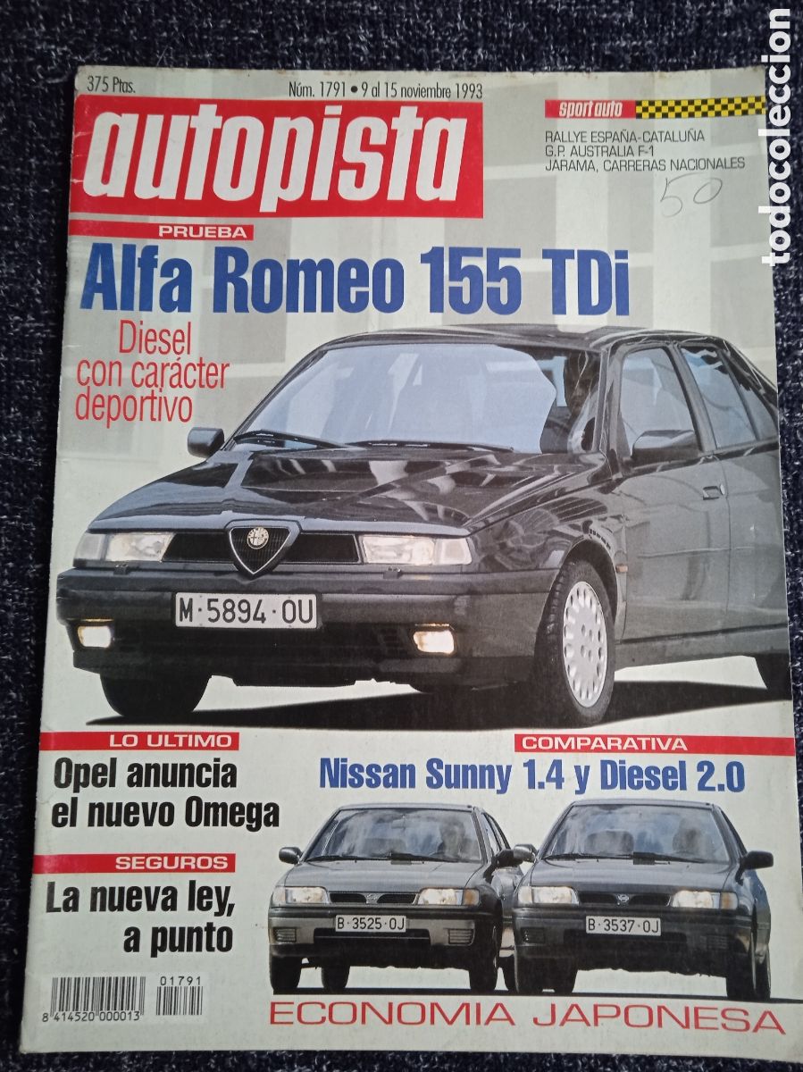Voitures: AUTOPISTA N&ordm; 1791 NOVIEMBRE 1993 ALFA ROMEO 155 NISSAN SUNY OPEL COCHES AUTOMOVIL FORMULA 1 RALLYE