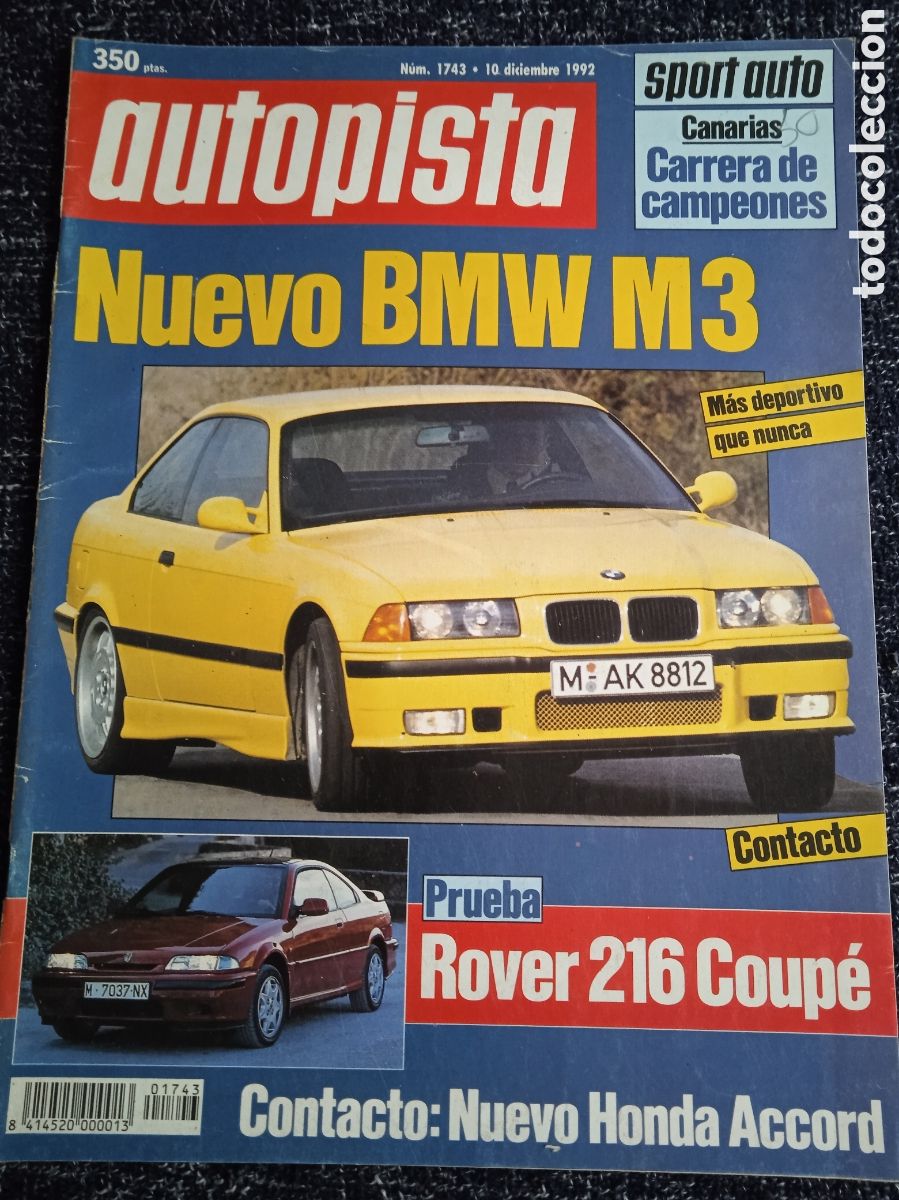 Coches: AUTOPISTA N&ordm; 1743 DICIEMBRE 1992 -ROVER 216 COUPE, BMW M3, HONDA ACCORD