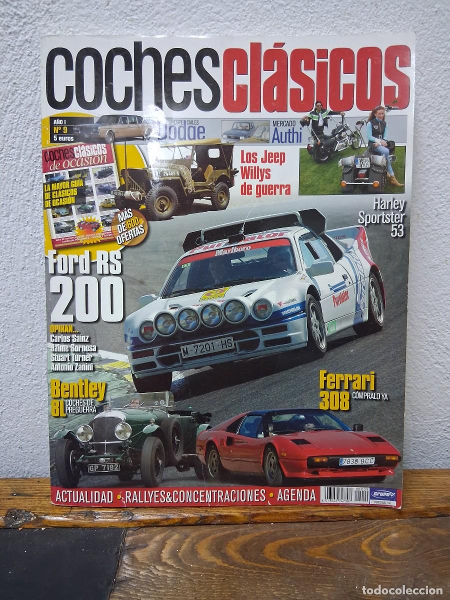 Coches: Revista coches cl&aacute;sicos 9 Jeep Willys ej&eacute;rcito guerra Carlos Sainz Jaime Sornosa Dodge Bentley 8L