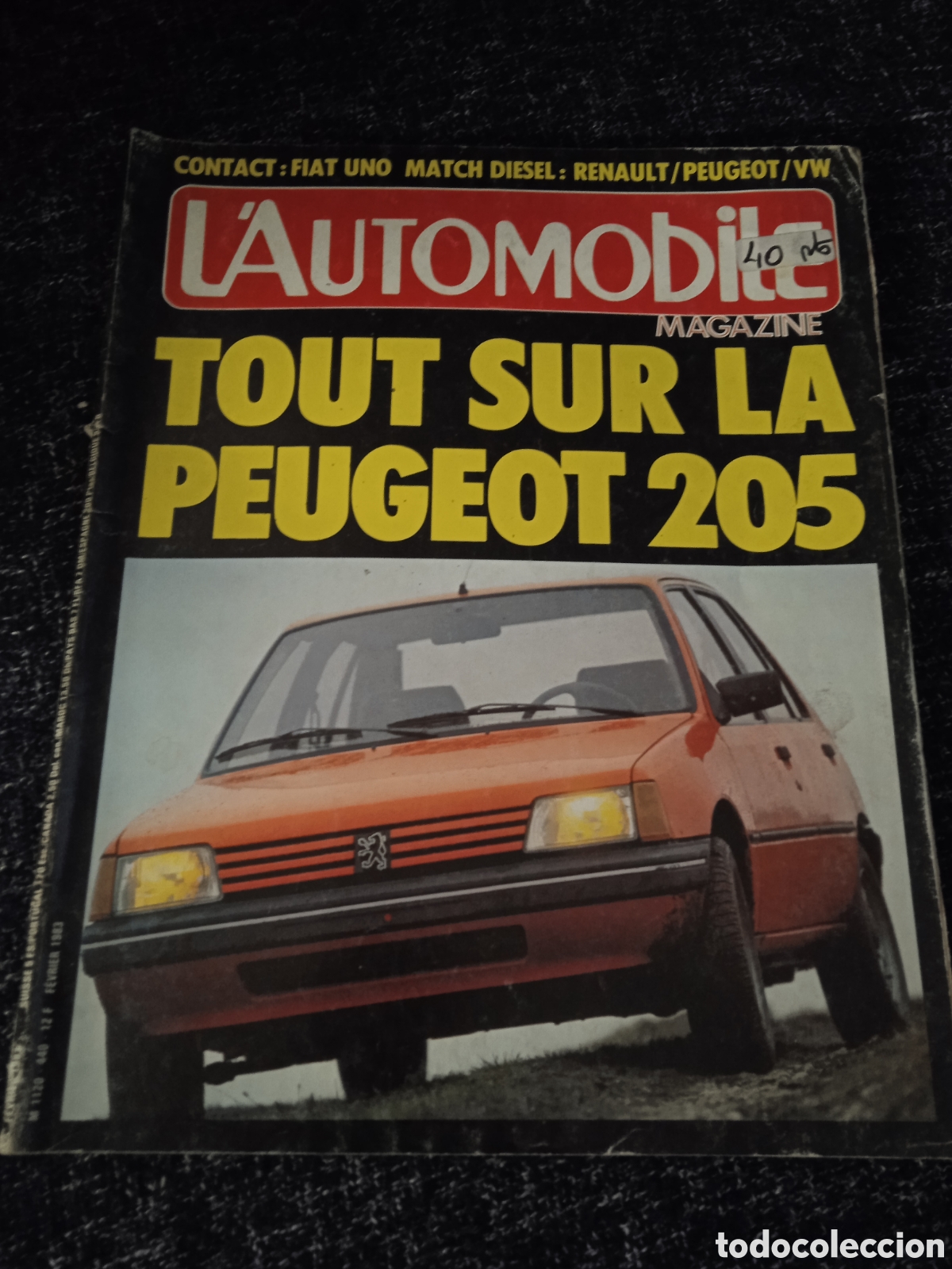 Coches: L'AUTOMOBILE MAGAZINE N&deg; 440 FEVRIER 1983 -tout sur la Peugeot 205