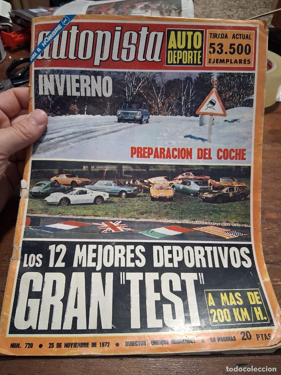 Coches: Revista coche autopista 720 a&ntilde;o 1972 Seat 127 Jose Maria Juncadella Chevron B 21