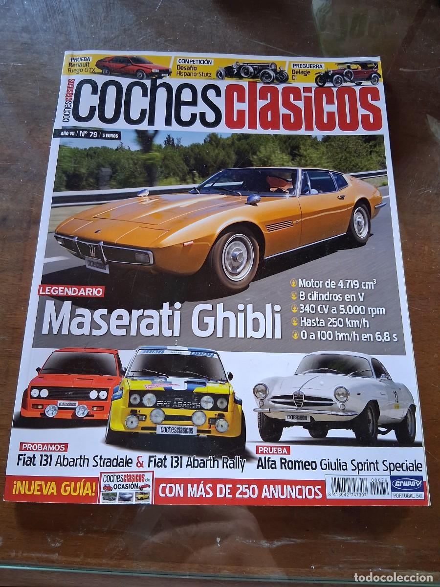 Coches: Revista coches cl&aacute;sicos 79 Renault Fuego GTX Alfa Romeo Giulia Sprint Delage DI Hispano Suiza