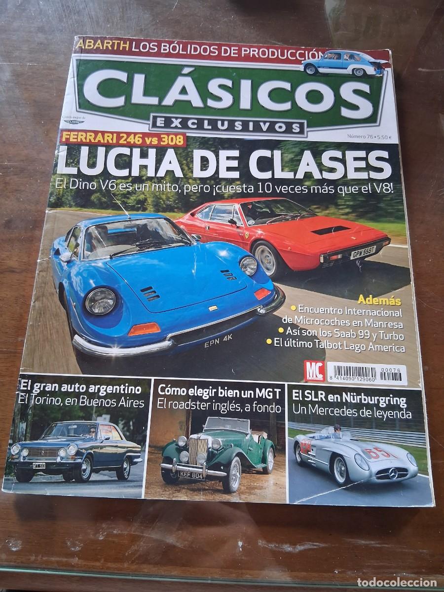 Coches: Revista coches cl&aacute;sicos exclusivos 76 Mercedes Benz 300 SLR Marcel Moix Ferrari Dino 308 GT4 246 GT