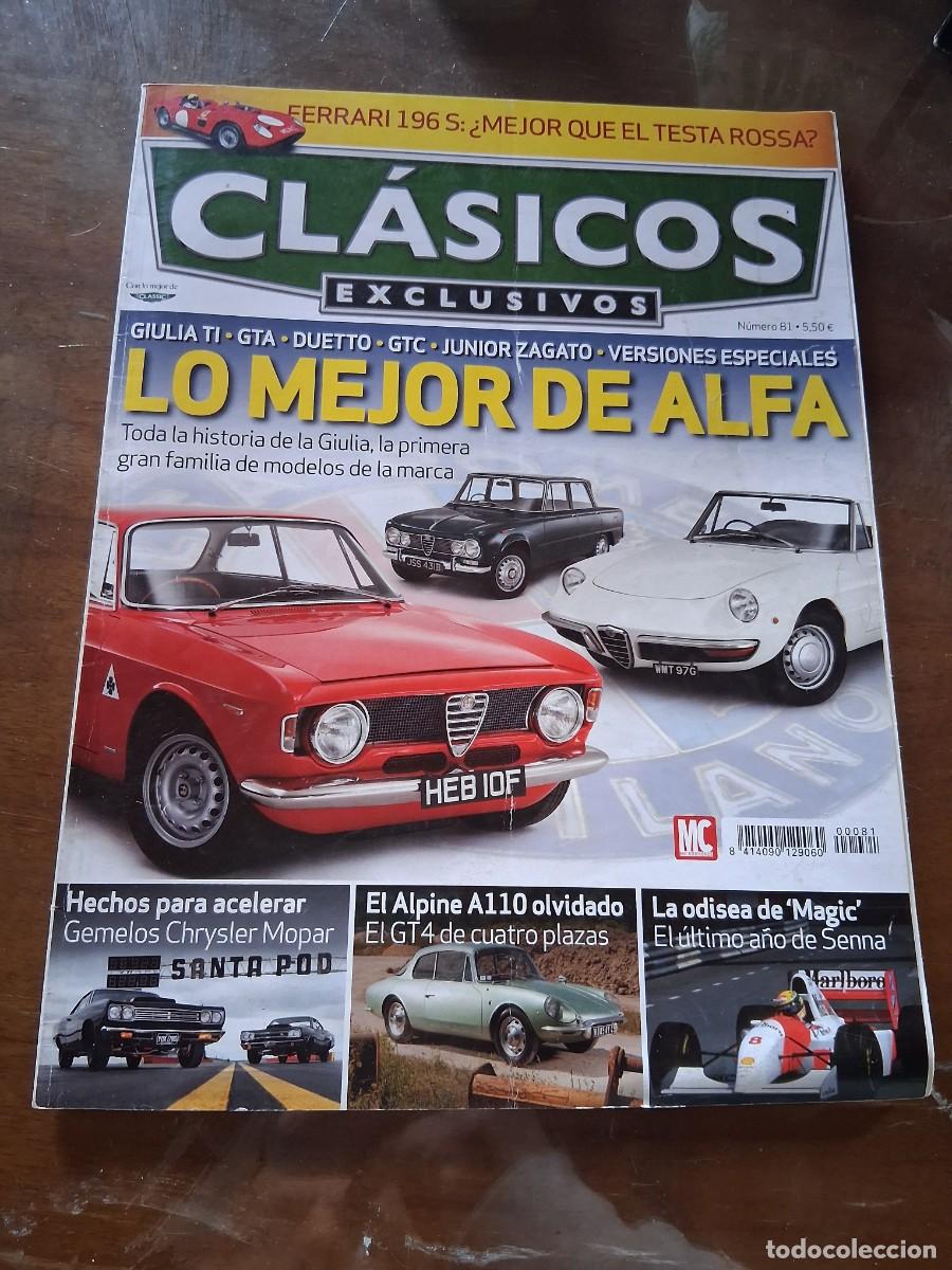 Coches: Revista coches cl&aacute;sicos exclusivos 81 Alpine A110 GT4 Alfa Romeo 105 Paolo Martin Dodge Super Bee