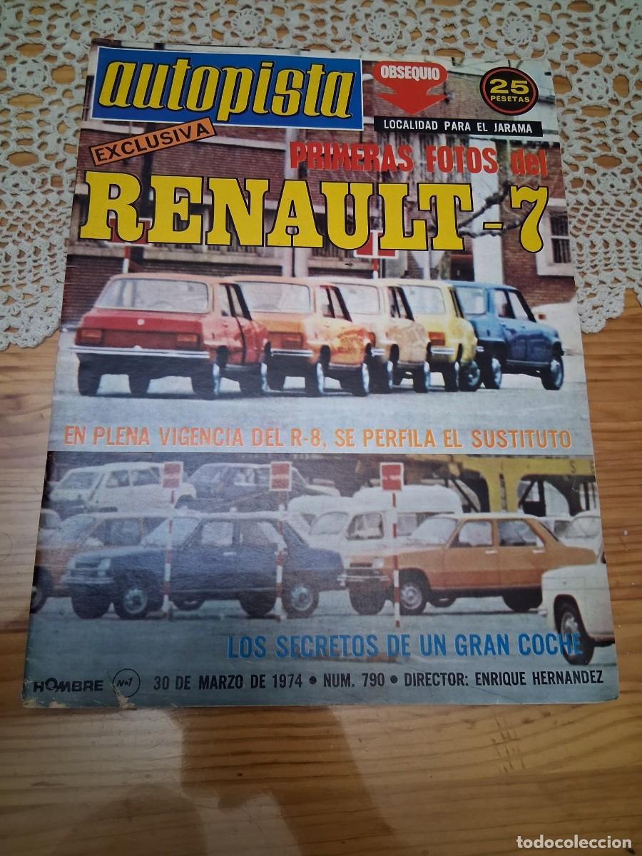 Coches: Revista coche autopista 790 a&ntilde;o 1974 Renault 7 Ford Capri GT Jackie Ickx Lckx