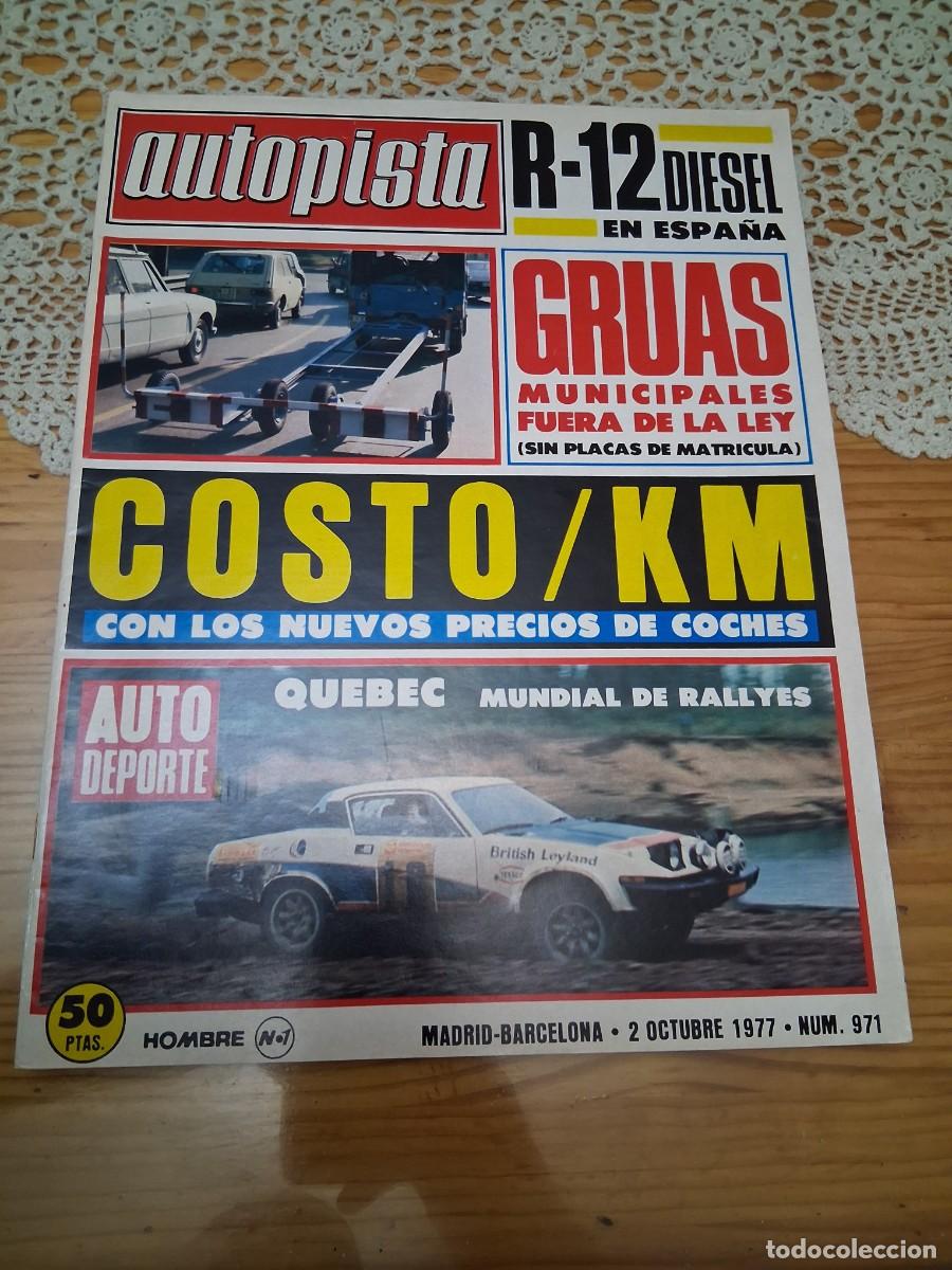 Coches: Revista coche autopista 971 a&ntilde;o 1977 Renault R 12 BMW serie 3 323