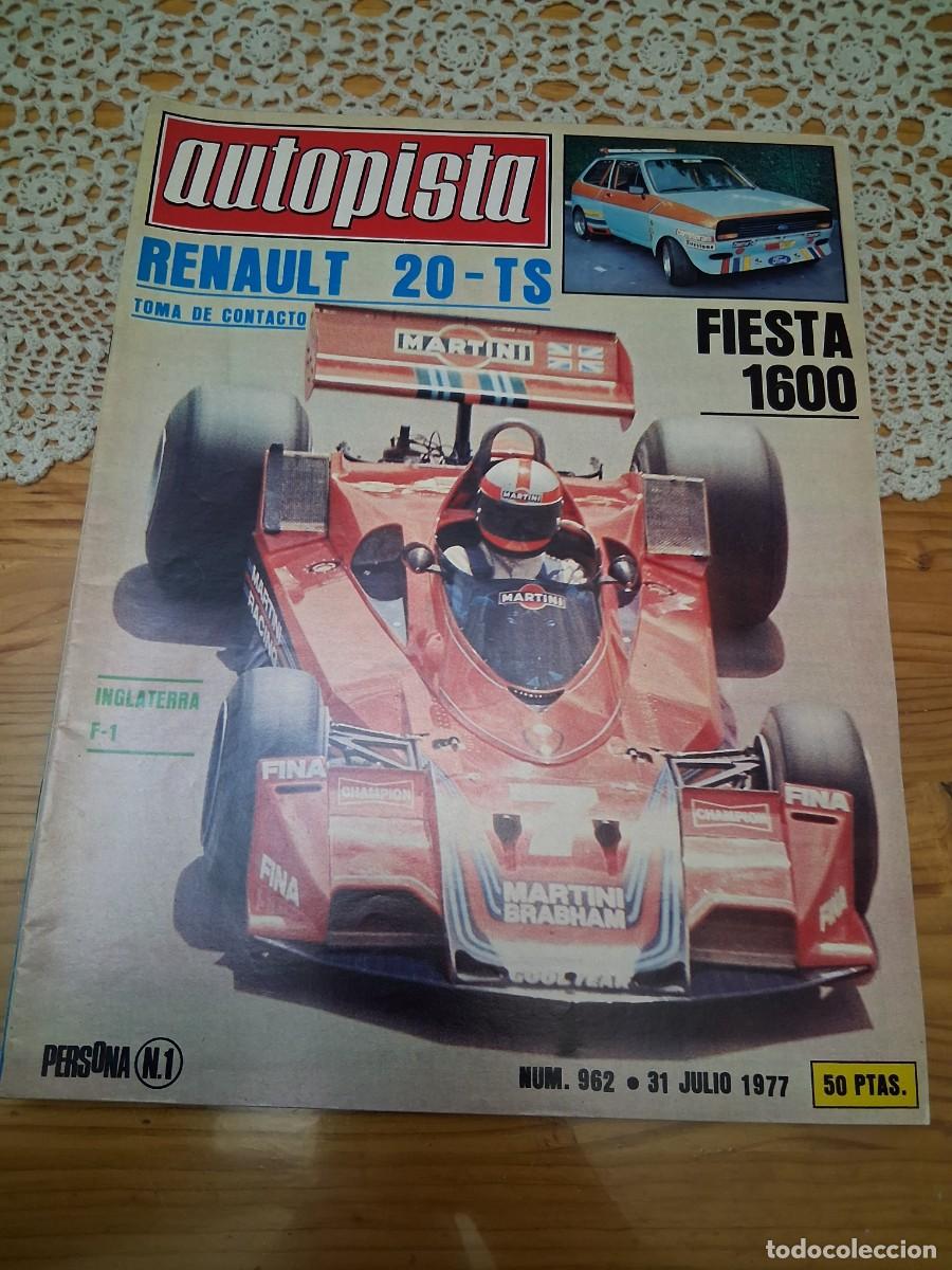 Coches: Revista coche autopista 962 a&ntilde;o 1977 Renault 20 TS Alex Park