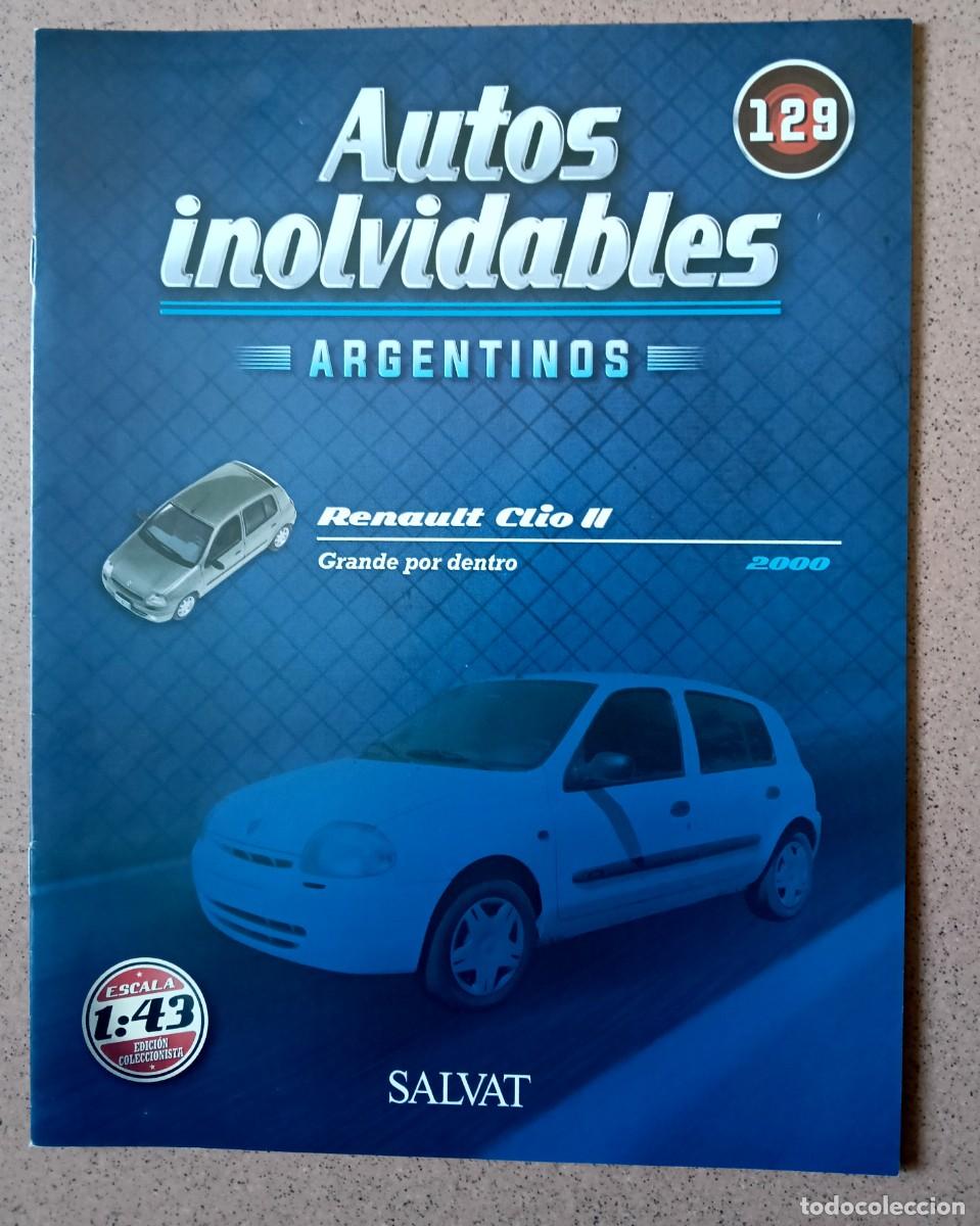 Coches: Fasc&iacute;culo 129 RENAULT CLIO II (2000) Autos inolvidables argentinos Salvat Nuevo