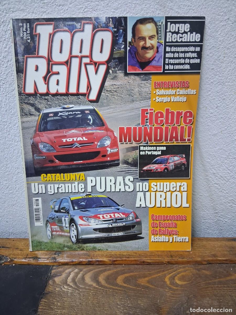 Coches: Revista coche Todo Rally N&deg; 3 Jorge Recalde Salvador Ca&ntilde;ellas Sergio Vallejo Max Mosley Carlos Sainz