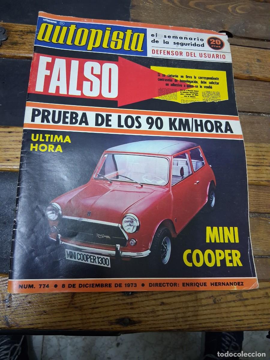 Coches: Revista coche autopista 774 a&ntilde;o 1973 Mini Cooper Authi Museo Mercedes Markku Alen Ilkka Kivimaki