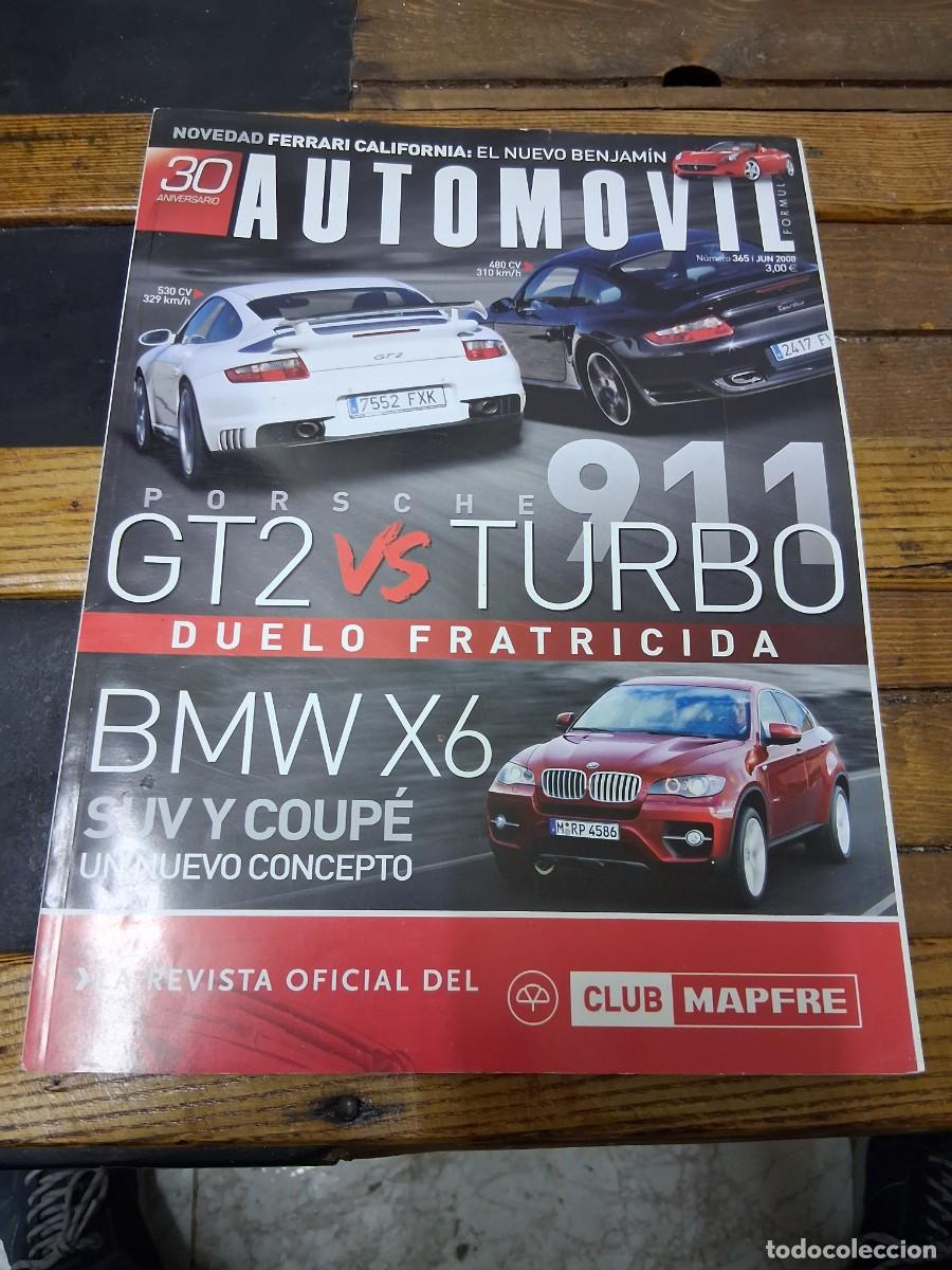 Coches: Revista coche autom&oacute;vil 365 Ferrari California Porsche 911 TT2 Boxster RS BMW X6 Infiniti FX50