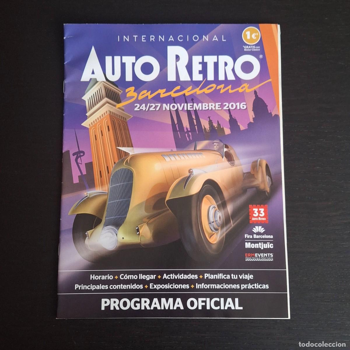 Coches: SALON INTERNACIONAL AUTO RETRO BARCELONA 2016 - PROGRAMA OFICIAL - AUTORETRO