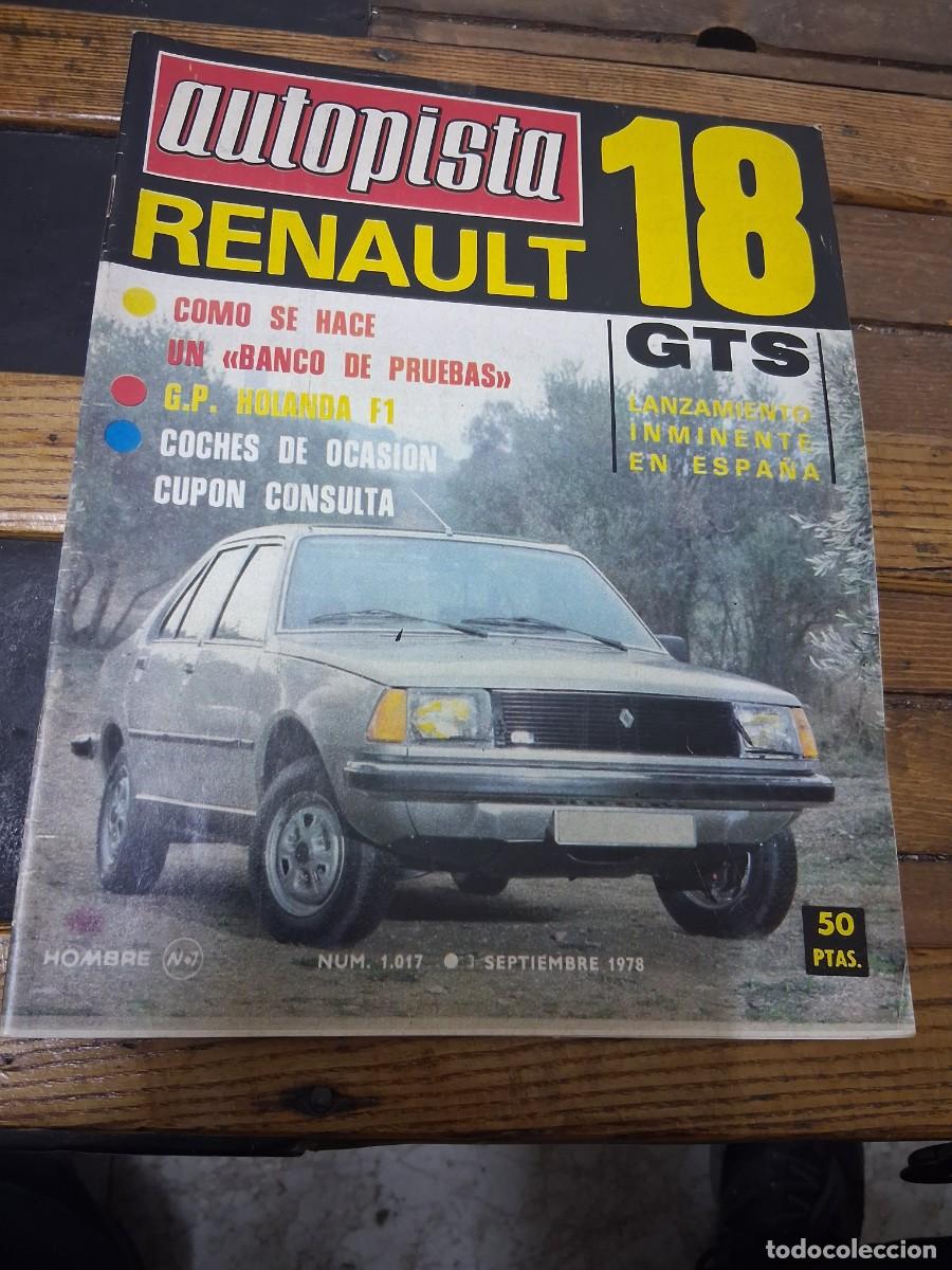 Coches: Revista coche autopista 1017 a&ntilde;o 1978 Renault r18 18 GTS