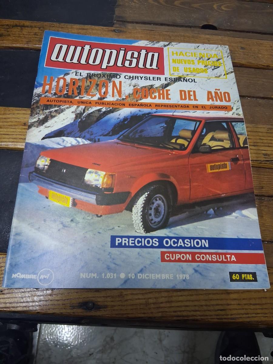 Coches: Revista coche autopista 1031 Simca Horizon fabrica Renault Palencia Peugeot 104 S
