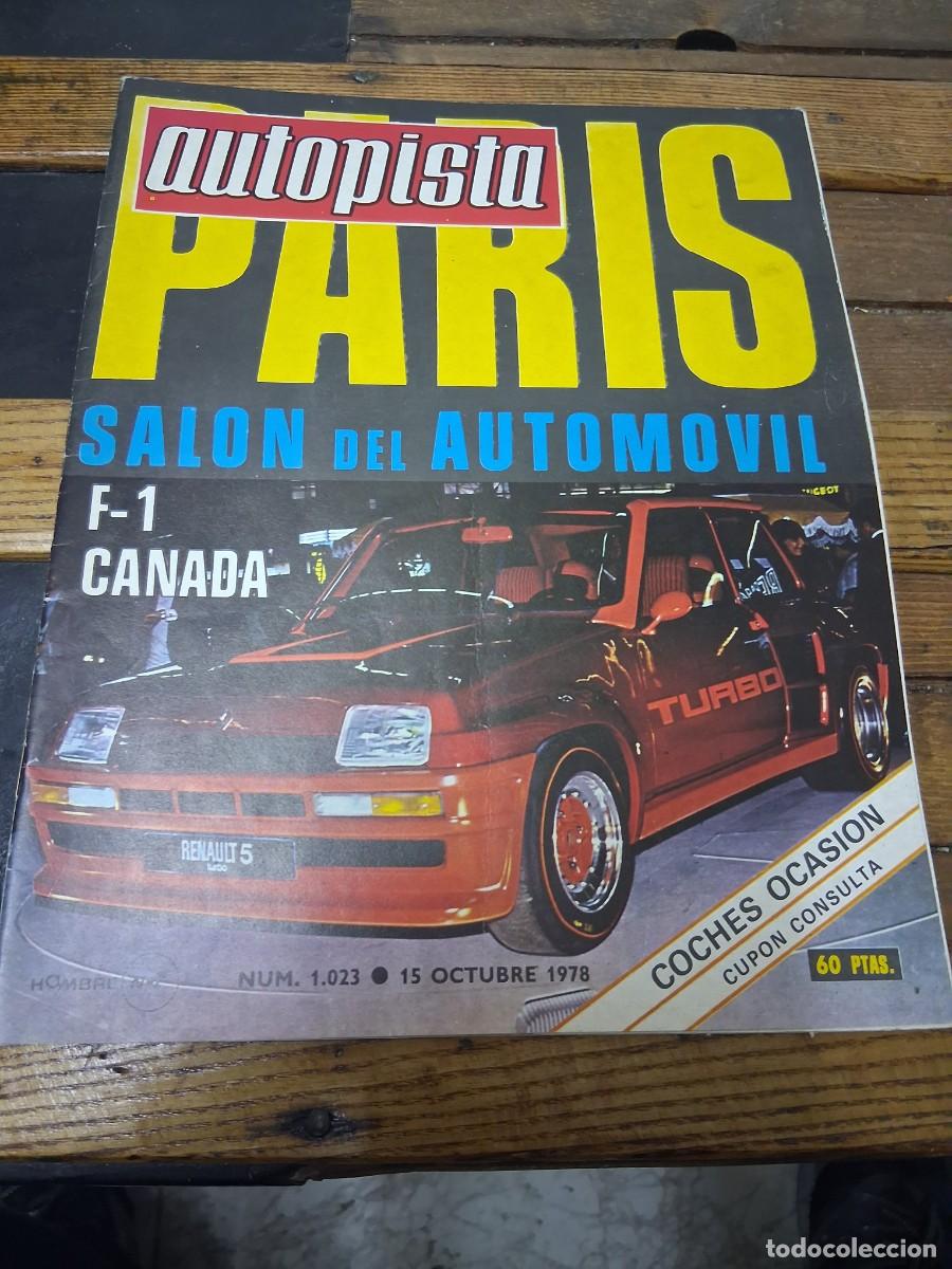 Coches: Revista coche autopista 1023 a&ntilde;o 1978 portada Renault 5 turbo Seat 131 supermirafiori