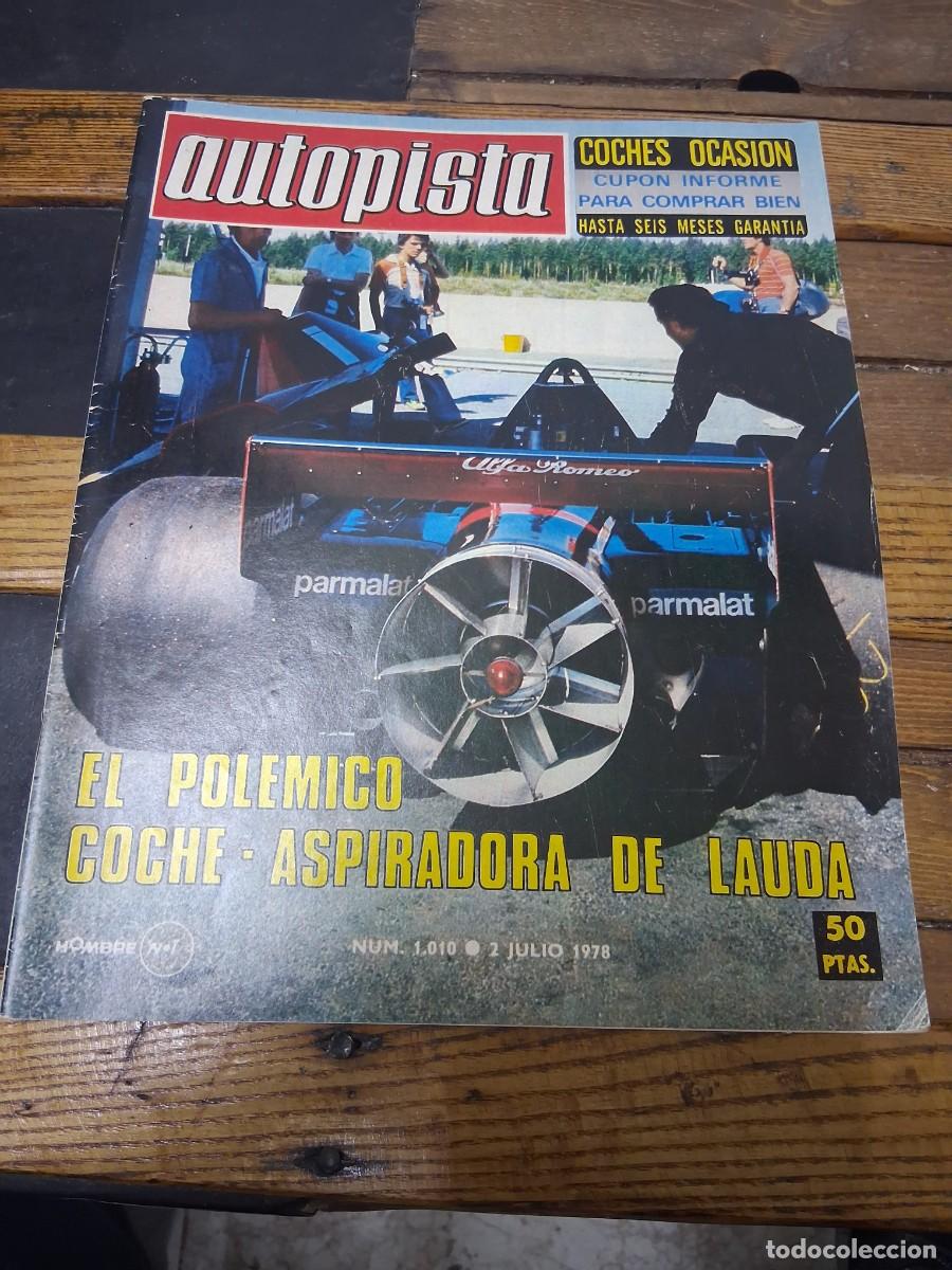 Coches: Revista coche autopista 1010 a&ntilde;o 1978 Alfasud TI coupe Sprint 1500 Iveco 170 190 Bruno Giacomelli