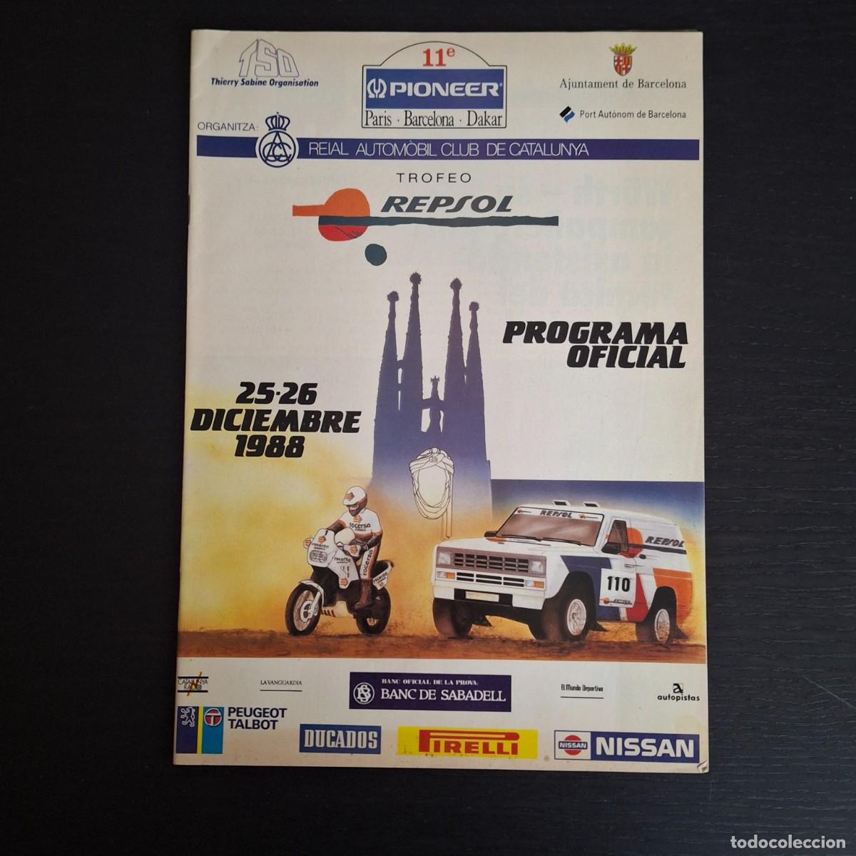 Coches: PROGRAMA OFICIAL ORIGINAL 11&ordf; RALLY RAID PARIS DAKAR BARCELONA - DICIEMBRE 1988 - RALLYE