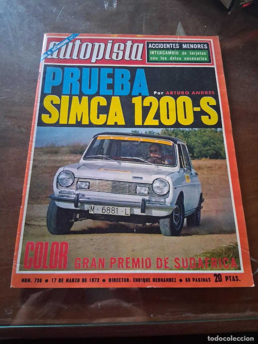 Coches: Revista coche autopista 736 a&ntilde;o 1973 Simca 1200 S Lamborghini Urraco Renault Clavel 1550