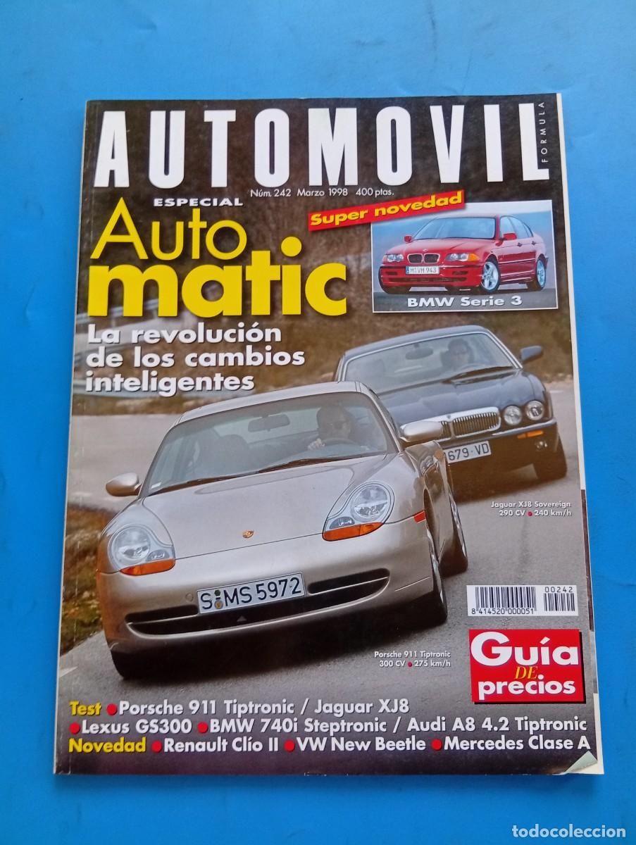 Coches: AUTOMOVIL. N&ordm; 242. A&Ntilde;O 1998. AUTO MATIC. PORSCHE 911 TIPTRONIC. JAGUAR XJ8. LEXUS GS300.... LEER.