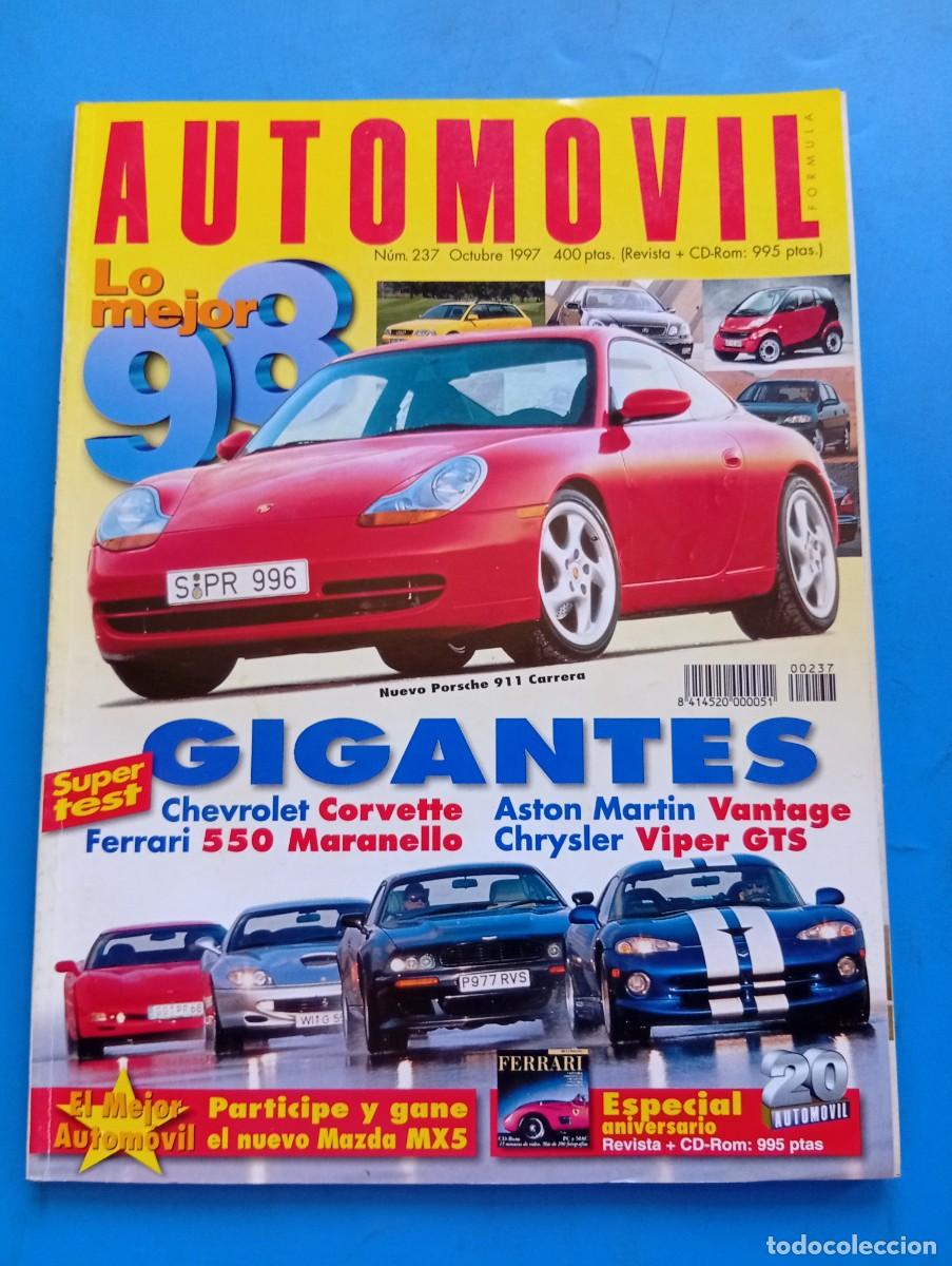 Coches: AUTOMOVIL. N&ordm; 237. A&Ntilde;O 1997. CHEVROLET CORVETTE. FERRARI 550 MARANELLO. ASTON MARTIN VANTAGE.. LEER.