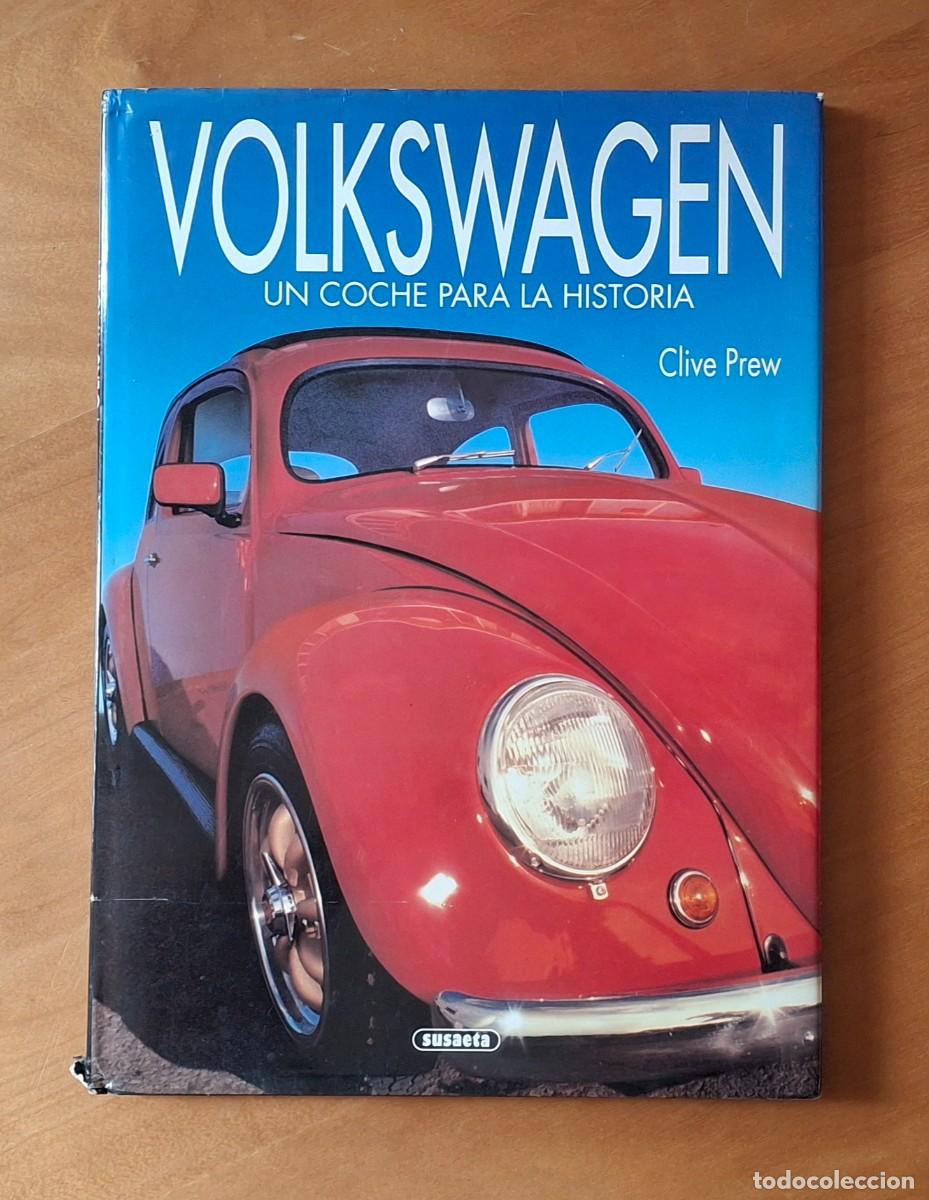Coches: Volkswagen. Un coche para la historia.