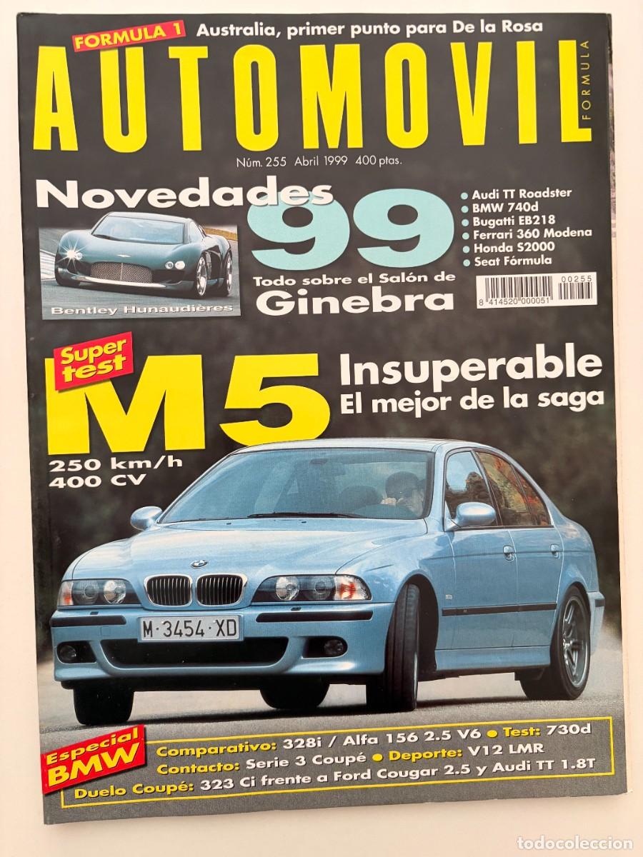 Coches: AUTOMOVIL. N&ordm; 255. ABRIL 1999. BMW M5. BMW 730D. AUDI S3. SAL&Oacute;N DE GINEBRA 99. LEER