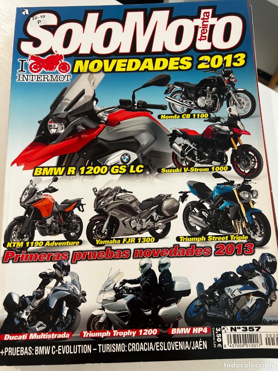 Coches: SOLO MOTO TREINTA. N&ordm; 357. A&Ntilde;O 2013. INTERMOT. BMW R 1200 GS LC. KTM 1190 ADVENTURE.LEER