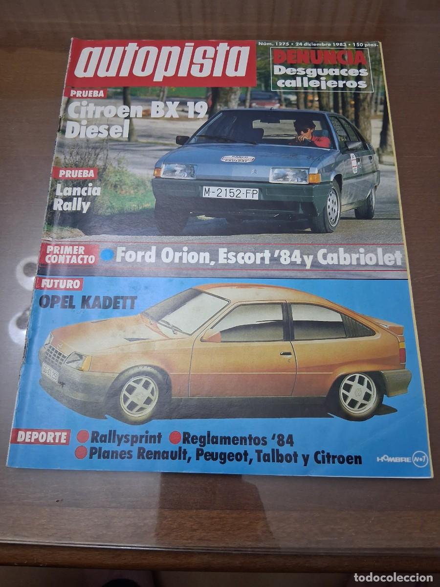 Coches: Revista coche autopista 1275 Citro&euml;n BX 19 2 CV caballos Jos&eacute; Luis Mart&iacute;n Palacin Lancia Rally