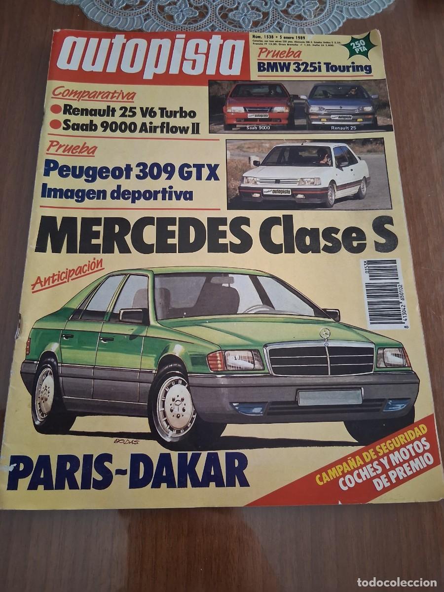 Coches: Revista autopista 1538 Ferrari GT 250 Renault V6 V 6 Peugeot 309 GTX &Aacute;lvaro de Arenzana Jorge Babler