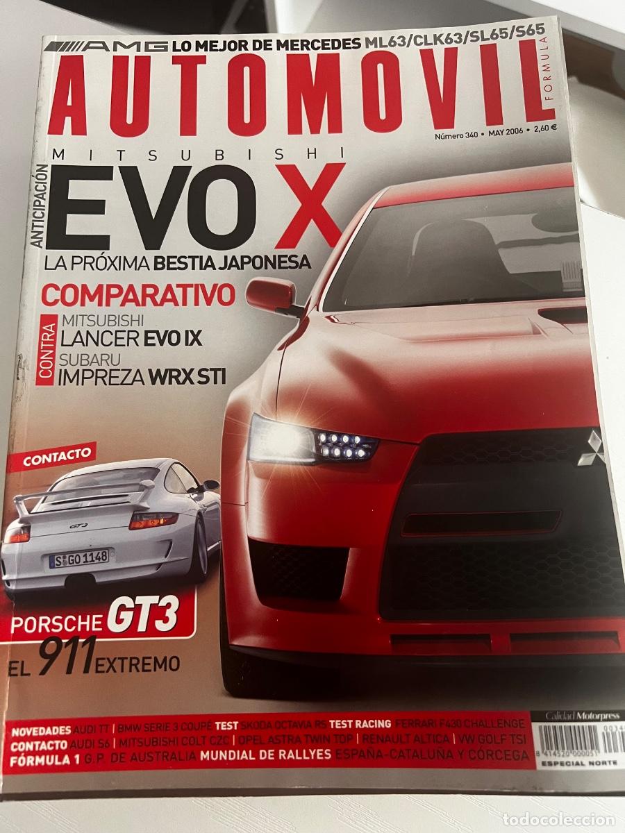 Coches: AUTOMOVIL. N&ordm; 340. MAYO 2006. EVO X MITSUBISHI LA PR&Oacute;XIMA BESTIA JAPONESA.