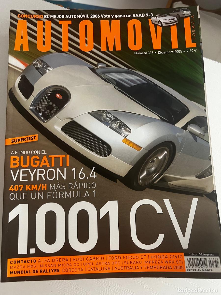 Coches: AUTOM&Oacute;VIL. N&deg; 335. DICIEMBRE 2005. BUGATTI VEYRON 16.4. ALFA BRERA. AUDI CABRIO. FORD FOCUS ST.