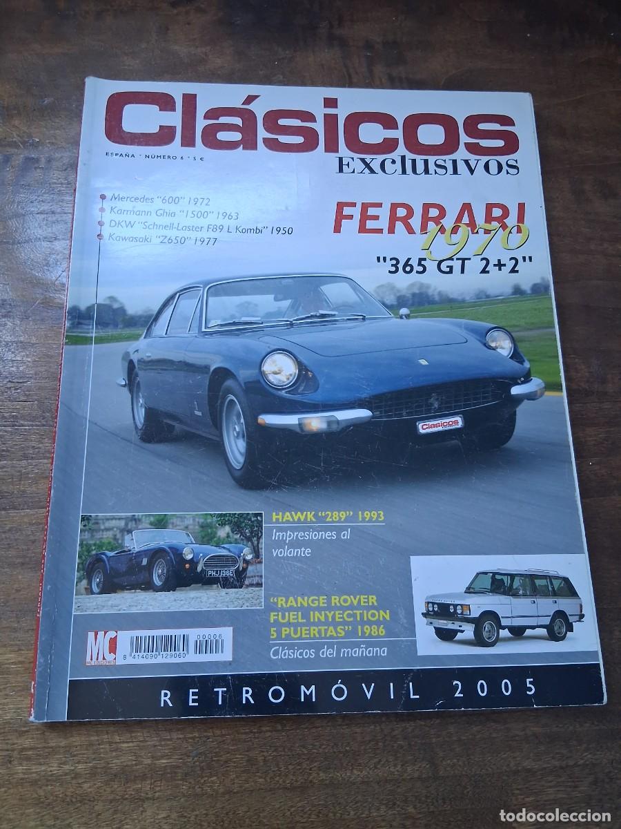 Coches: Revista coche Cl&aacute;sicos exclusivos 6 Hawk Range rover Fuel Intection Mercedes 600 DKW Borgward