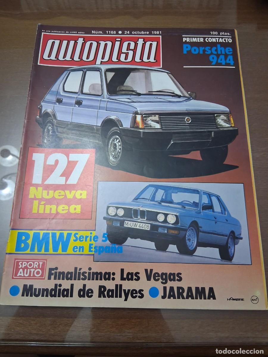Coches: Revista coche autopista 1168 a&ntilde;o 1981 BMW serie 5 Porsche 944 Cadillac seat 127